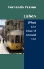 Lisbon -- What the Tourist Should See - Book