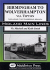 Birmingham to Wolverhampton Via Tipton : Including the Harborne Branch - Book