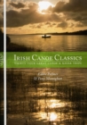 Irish Canoe Classics : Thirty-four Great Canoe & Kayak Trips - Book