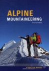 Alpine Mountaineering : Essential Knowledge for Budding Alpinists - Book