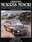 Original Morris Minor : The Restorer's Guide to All Saloon, Tourer, Convertible, Traveller and Light Commercial Models - Book