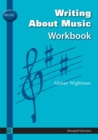 Alistair Wightman : Writing About Music Workbook - Book