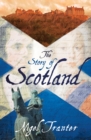 The Story of Scotland - eBook