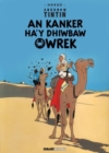 Tintin: An Kanker Ha'y Dhiwbaw Owrek (Cornish) - Book