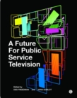 A Future for Public Service Television - Book