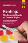 Renting : The Essential Guide To Tenants' Rights - eBook