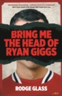 Bring Me the Head of Ryan Giggs - eBook