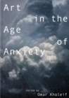 Art in the Age of Anxiety - Book