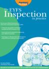 The EYFS Inspection in Practice : Ensure your Ofsted Inspection is a Stress-free and Positive Experience - eBook