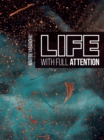 Life with Full Attention - eBook