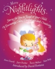 More Nightlights : Stories for You to Read to Your Child - To Encourage Calm, Confidence and Creativity - Book