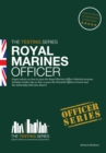 Royal Marines Officer Workbook : How to Pass the Selection Process Including AIB, POC, Interview Questions, Planning Exercises and Scoring Criteria - Book