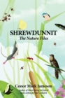 Shrewdunnit : The Nature Files - eBook