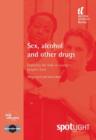 Sex, Alcohol and Other Drugs : Exploring the links in young people's lives - eBook