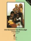 Child Development from Birth to Eight : A practical focus - eBook
