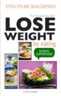 Lose Weight by Eating - eBook