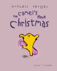 Unlikely Heroes : The Camel's First Christmas - Book