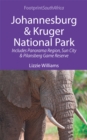 Johannesburg & Kruger National Park : Includes Panorama Region, Sun City and Pilansberg Game Reserve - eBook