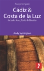 Cadiz & Costa de la Luz : Includes Jerez, Tarifa & Gibraltar - eBook