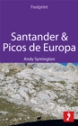 Santander & Picos de Europa : Includes Asturias, Cantabria & Leonese Picos - eBook