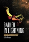 Bathed In Lightning : John McLaughlin, the 60s and the Emerald Beyond - eBook