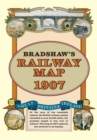 Bradshaw's Railway Folded Map 1907 - Book