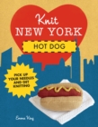 Knit New York: Hot Dog - eBook