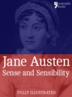 Sense and Sensibility: a Classic by Jane Austen : The Beautifully Reproduced First Illustrated Edition - eBook