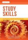 Study Skills : For Nursing, Health and Social Care - Book