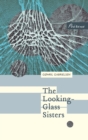 The Looking-Glass Sisters - eBook