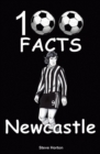 Newcastle United - 100 Facts - Book