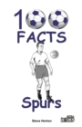 Tottenham Hotspur - 100 Facts - Book