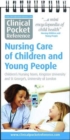 Clinical Pocket Reference Nursing Care of Children and Young People - Book
