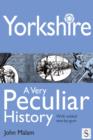 Yorkshire, A Very Peculiar History - eBook