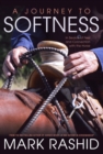 A Journey to Softness - eBook