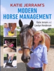 Katie Jerram's Modern Horse Management - eBook