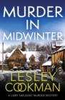 Murder in Midwinter : A Libby Sarjeant Murder Mystery - eBook