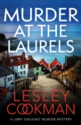 Murder at the Laurels : A Libby Sarjeant Murder Mystery - eBook