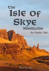 The Isle of Skye MiniGuide - Book