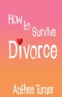 How to Survive Divorce - Book