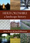 Hertfordshire : A Landscape History - eBook