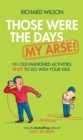 Those Were the Days … My Arse! - eBook