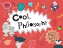 Cool Philosophy : Filled with facts for kids of all ages - Book