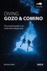Diving Gozo & Comino : The Essential Guide to an Underwater Playground - Book