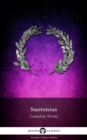 Delphi Complete Works of Suetonius (Illustrated) - eBook