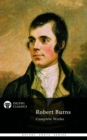 Delphi Complete Works of Robert Burns (Illustrated) - eBook