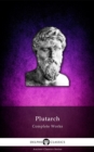 Delphi Complete Works of Plutarch (Illustrated) - eBook