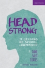 Headstrong: 11 Lessons of School Leadership - Book