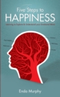 Five Steps to Happiness - eBook