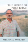 The House of Pure Being - eBook
